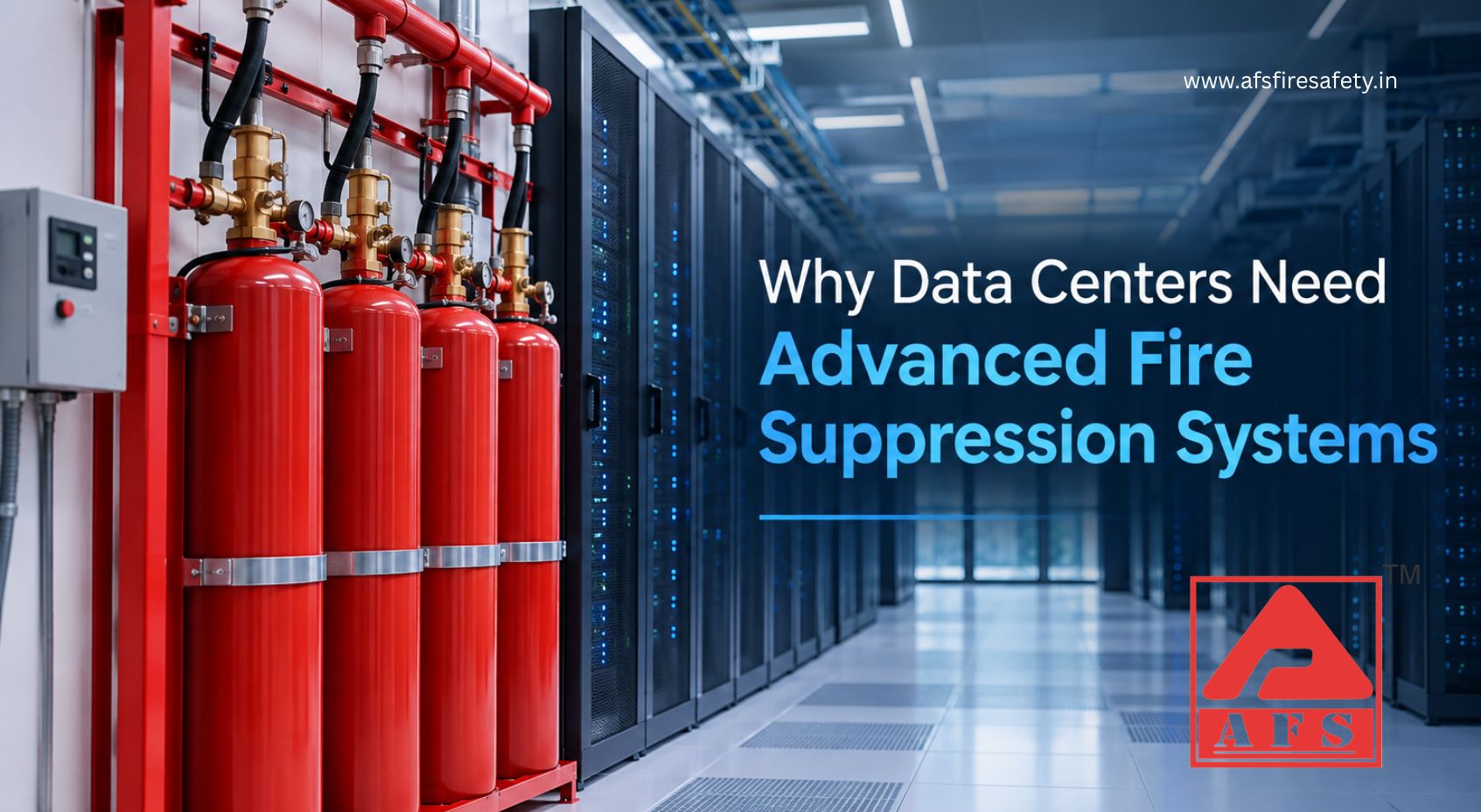 Data Centers Need Advanced Fire Suppression Systems